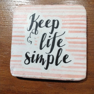 Coasters keep life simple